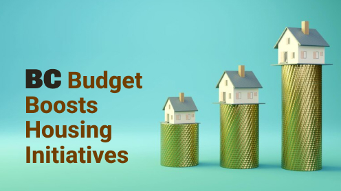 BC Budget Boosts Housing Initiatives